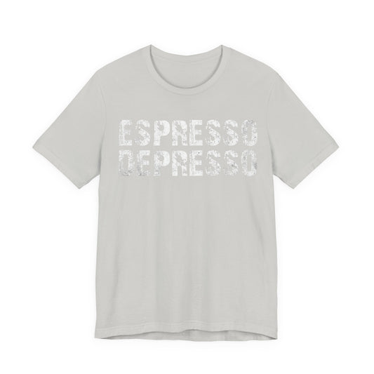 VOID - Espresso Depresso T-Shirt — Funny Coffee Lover Tee