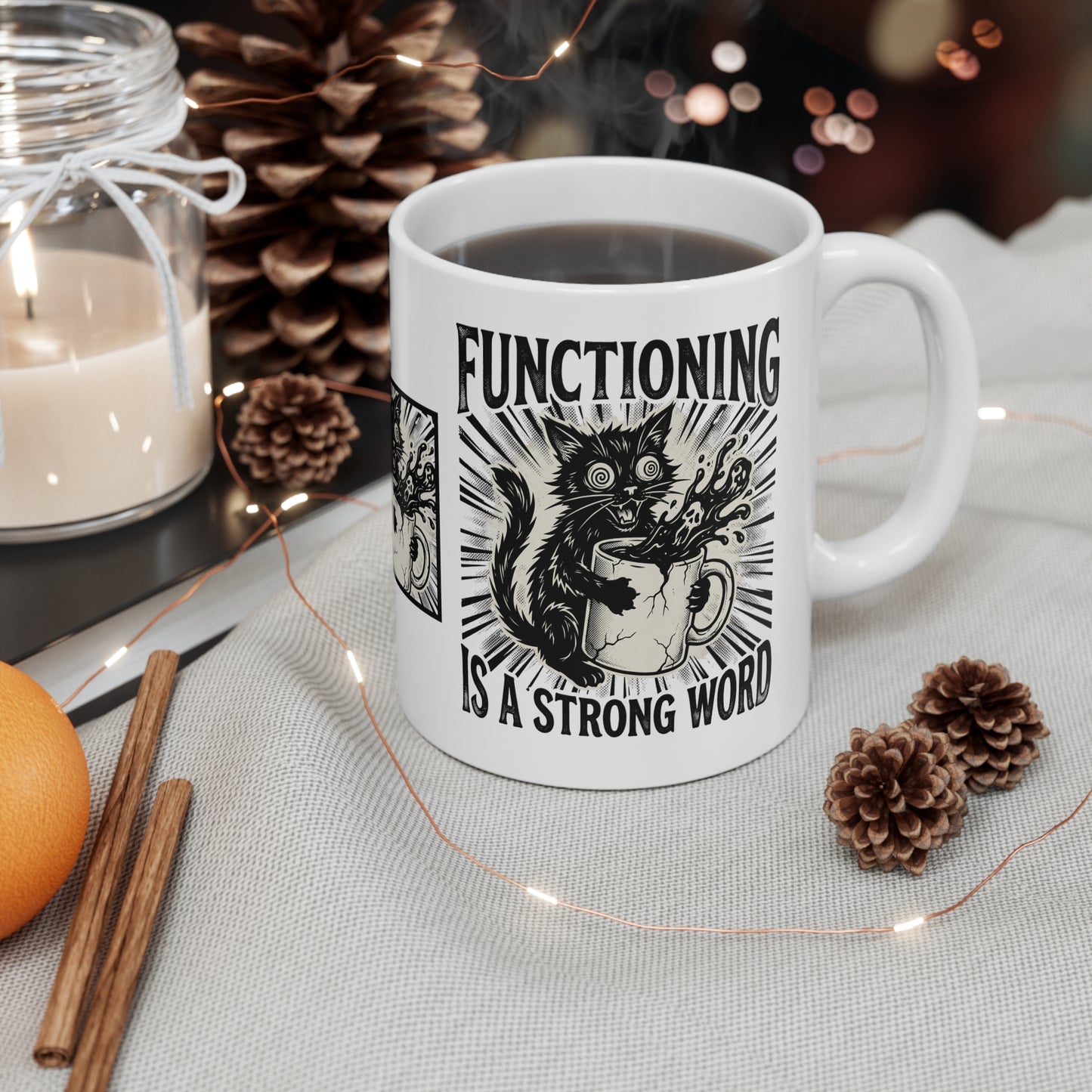 VOID - Funny Cat Coffee Mug — "Functioning Is a Strong Word" Mental Health Humor 11oz