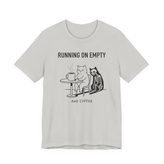 VOID - Running On Empty and Coffee Tee - Cat & Skeleton Funny Coffee Shirt