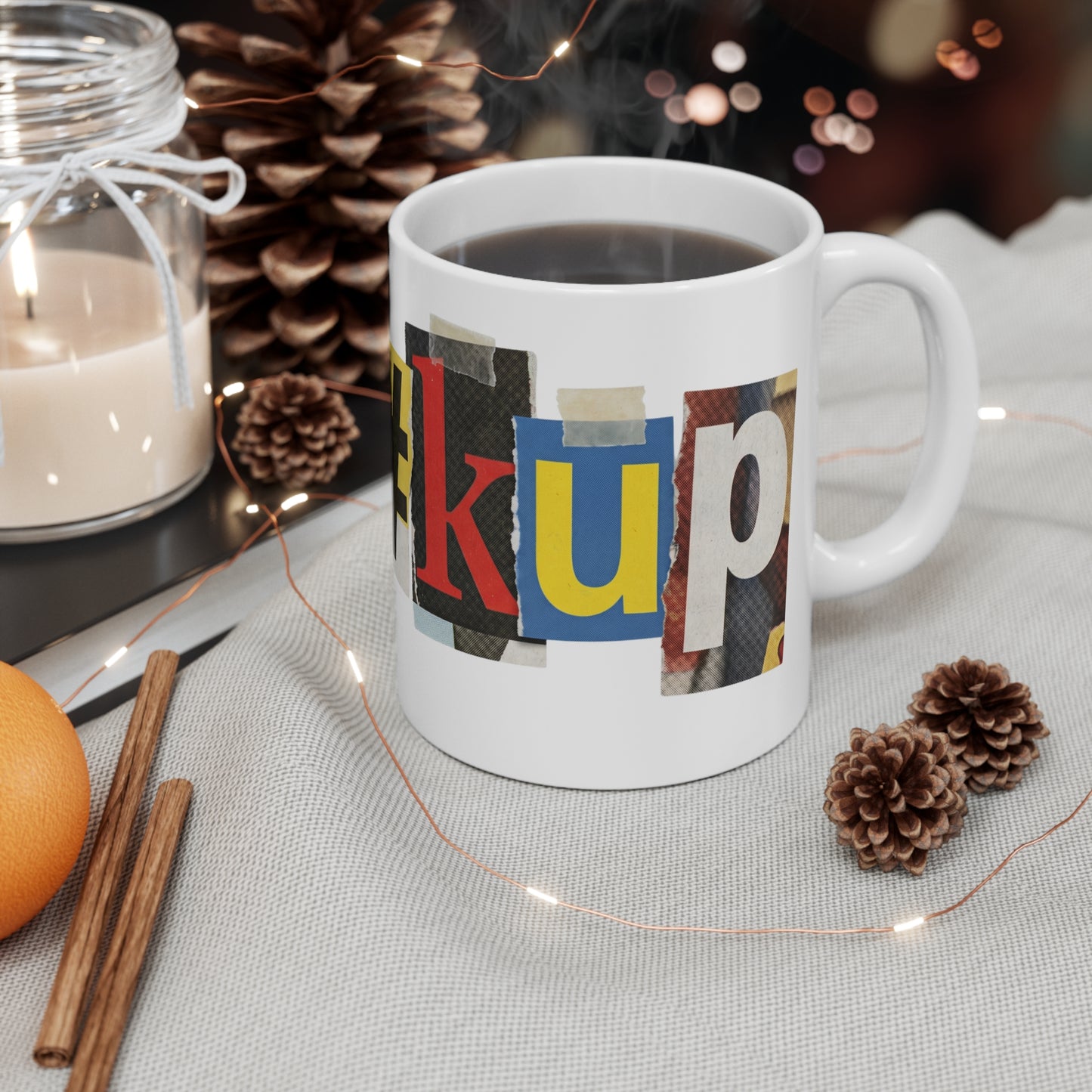 PBFMF - F@#kup Wraparound - Ransom Note Mug — Mental Health 11oz Coffee Cup