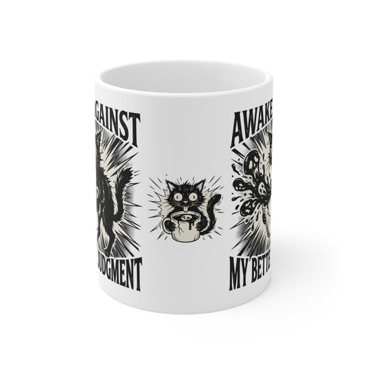 VOID - Awake Against My Better Judgment Coffee Mug — Funny Cat Spilled Coffee 11oz