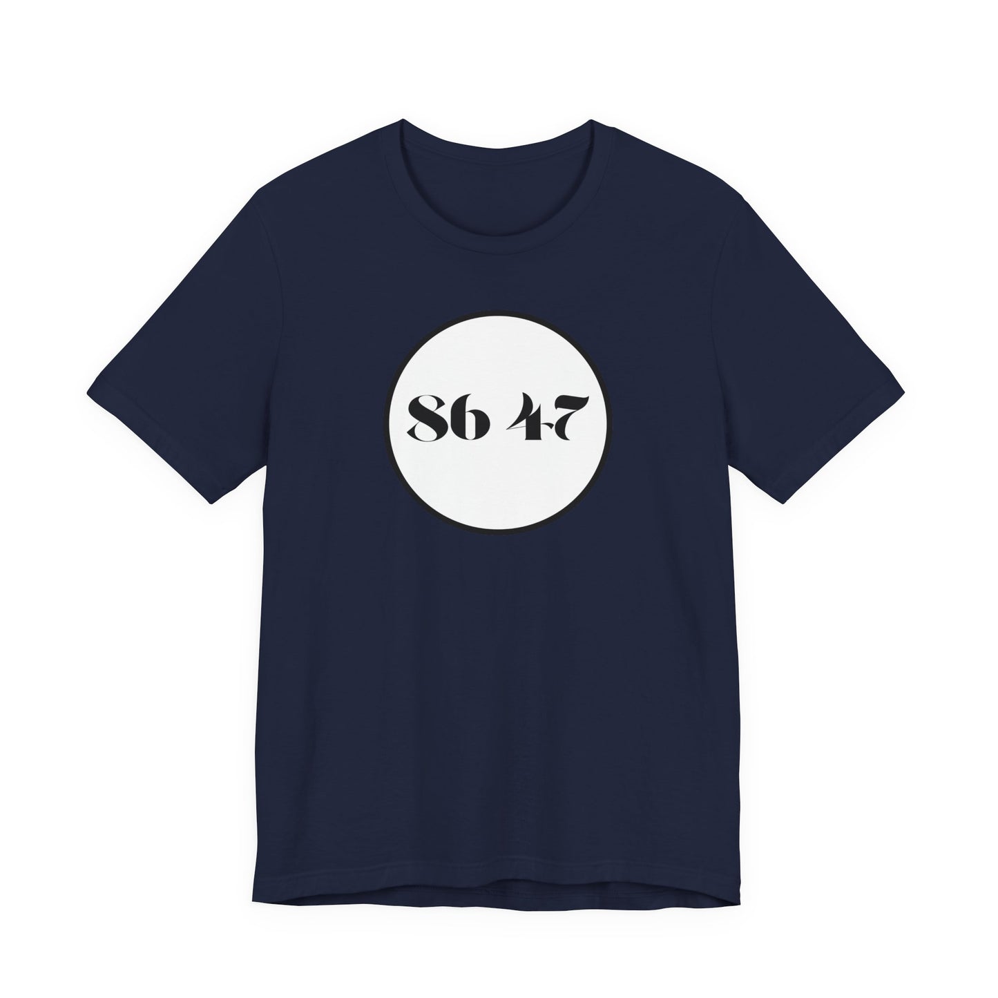 86 47 - Clean, Clear & Concise - Vintage Circle Number Tee — "86 47" Graphic T-Shirt