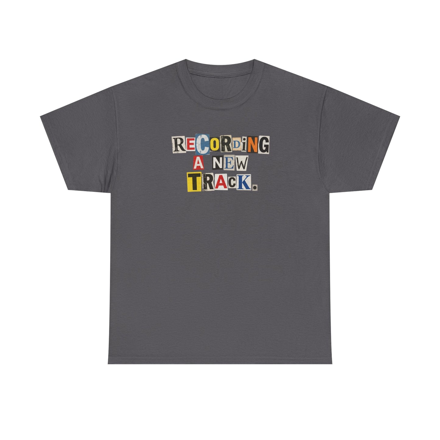 PBFMF - Recording A New Track T‑Shirt — Retro Ransom Note Mental Health Music Tee
