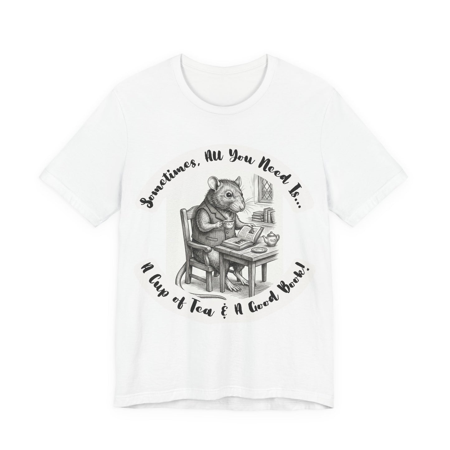 Ratney - Tea & Books T‑Shirt — "Sometimes All You Need Is A Cup of Tea & A Good Book" - Introvert Book Lovers!