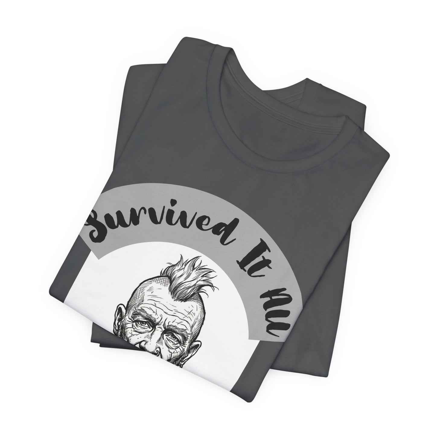 PunkDad - Survived It All Punk Dad T‑Shirt — “Punk Dad, Still Punk As F***” Graphic Tee