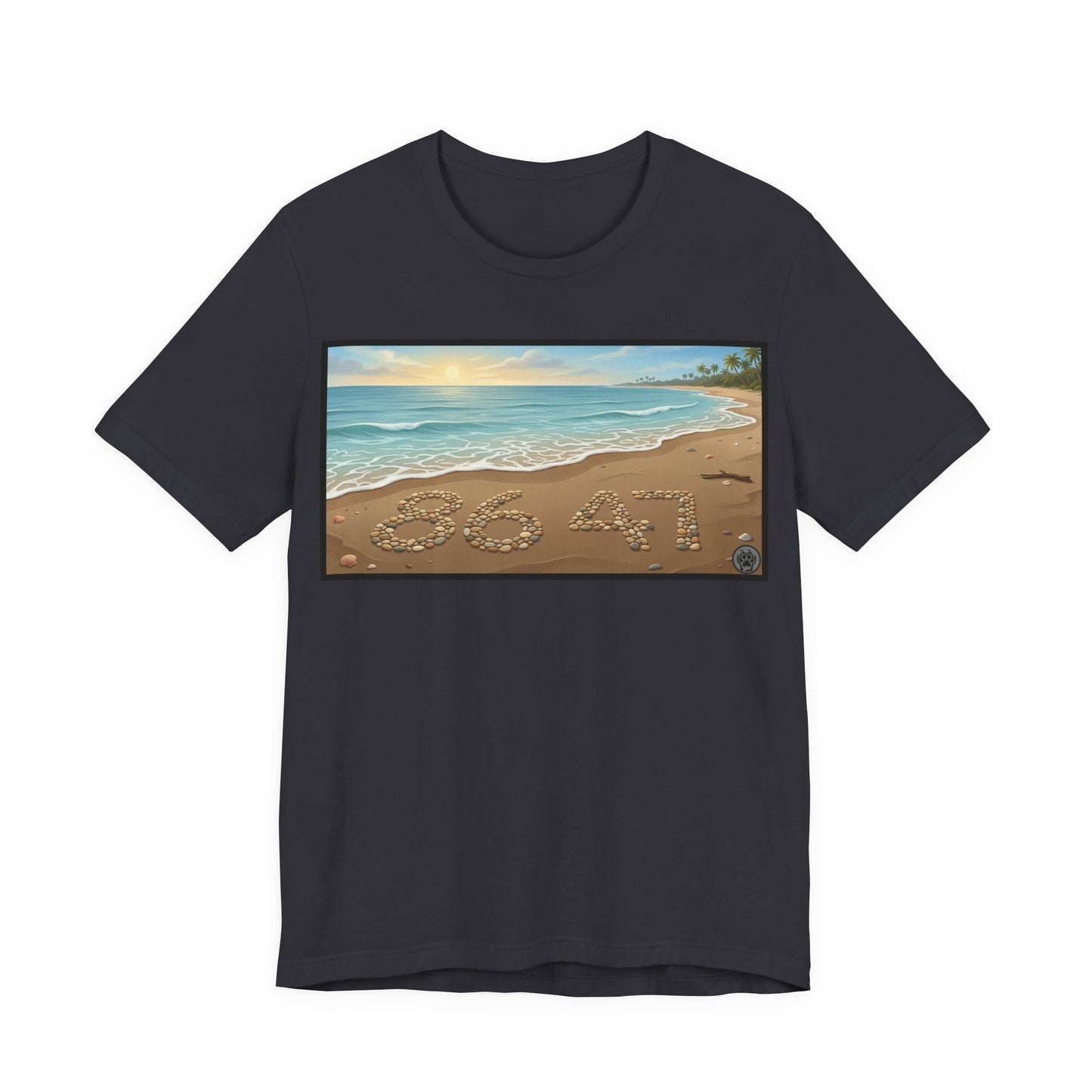 A Nice Day At The Beach - Horizontal V2 - Beach Sunset T-Shirt with '86 47' Sand Art – Coastal Vacation Tee