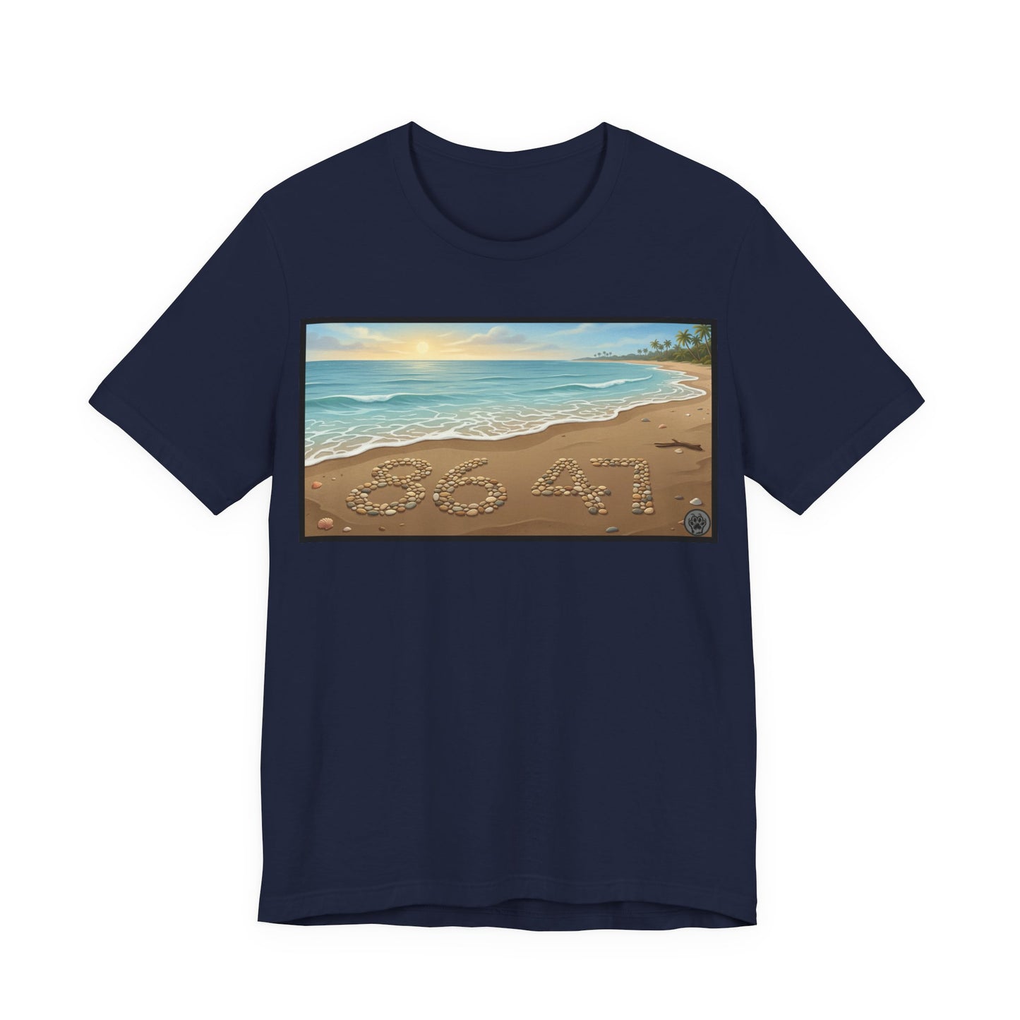 A Nice Day At The Beach - Horizontal V2 - Beach Sunset T-Shirt with '86 47' Sand Art – Coastal Vacation Tee