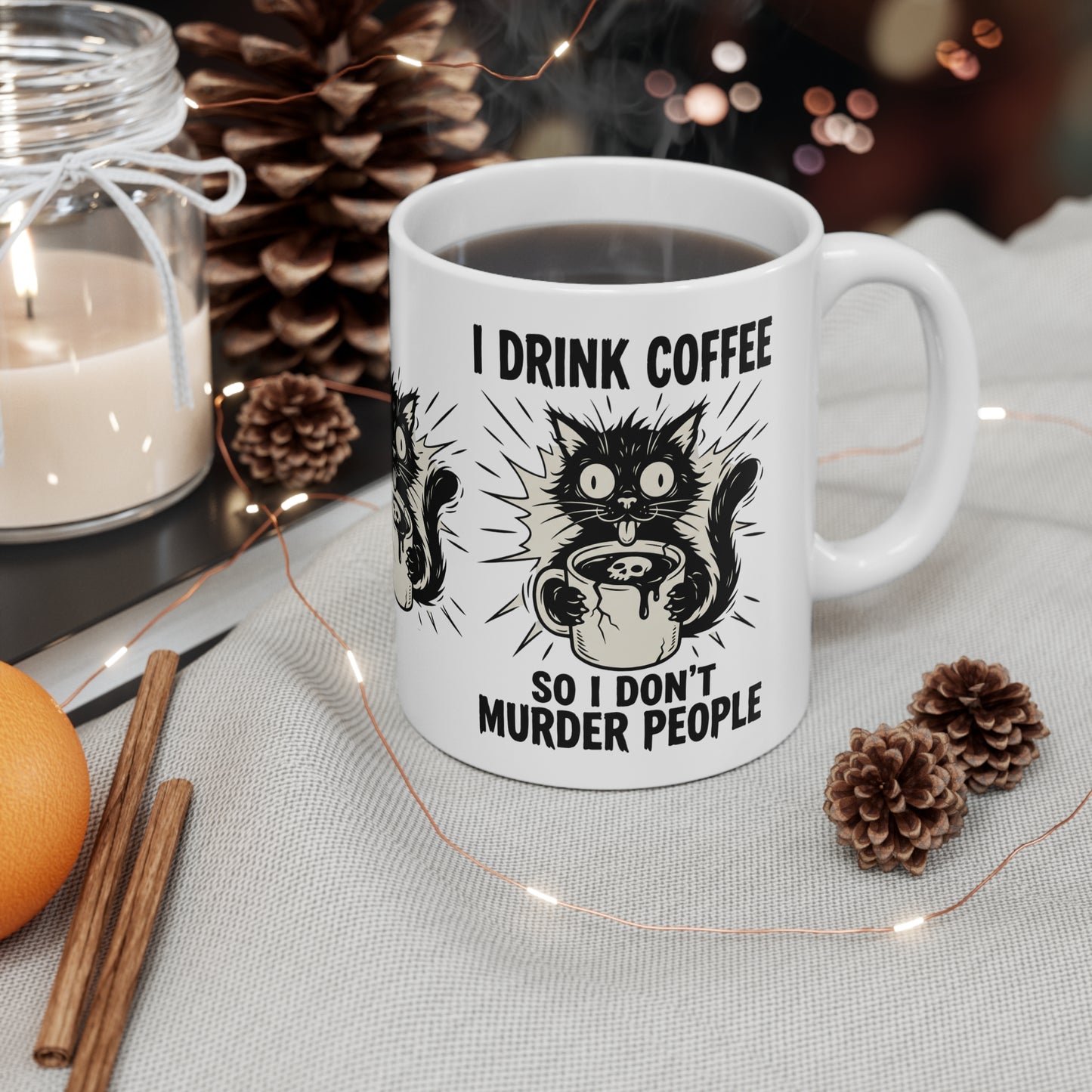 VOID - Coffee Mug - "I Drink Coffee So I Don't Murder People" Cat Humor 11oz