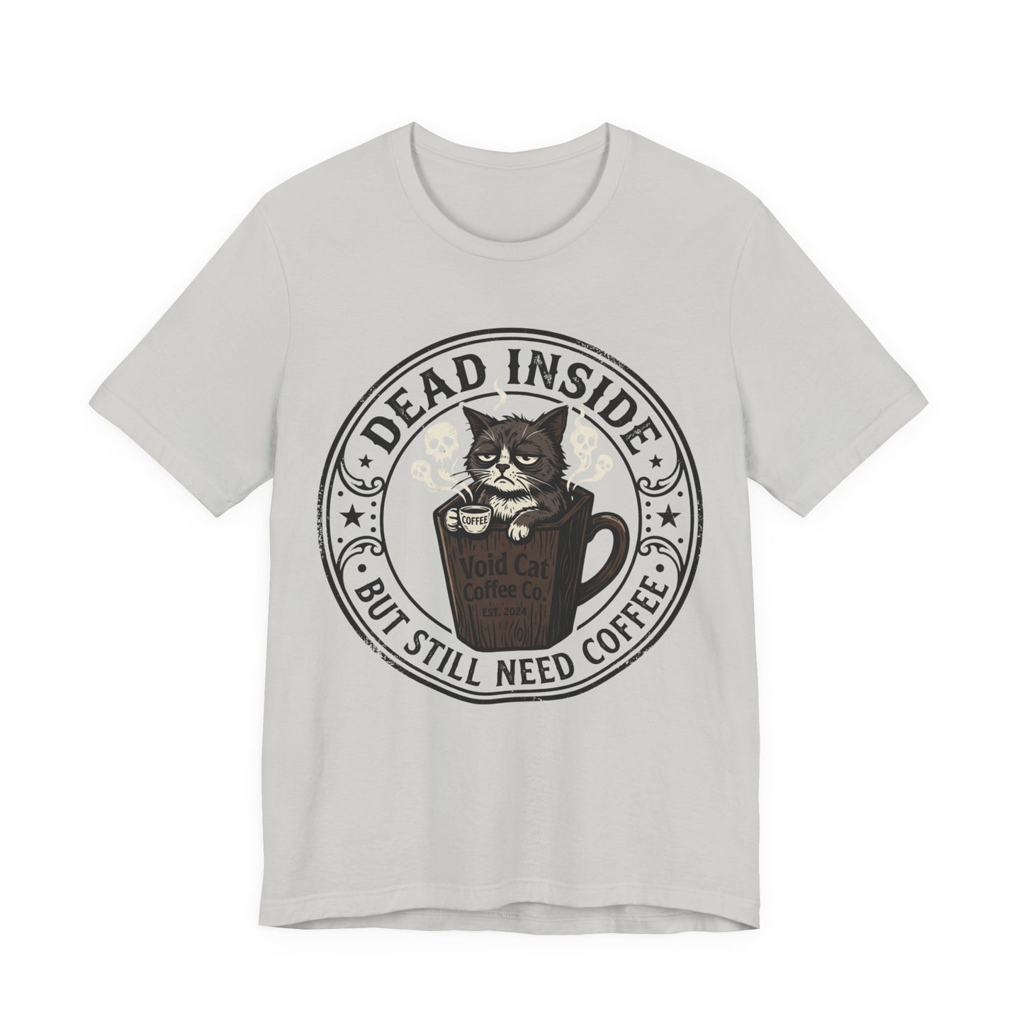 VOID - Dead Inside But Still Need Coffee Cat T-Shirt