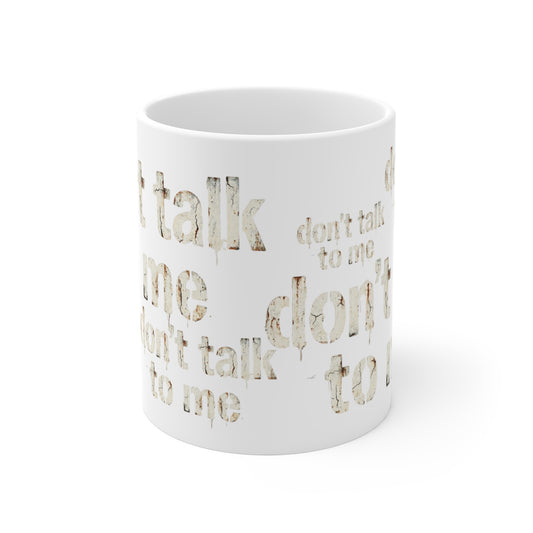 VOID - Don't Talk To Me Mug — Funny Sarcastic Coffee Cup