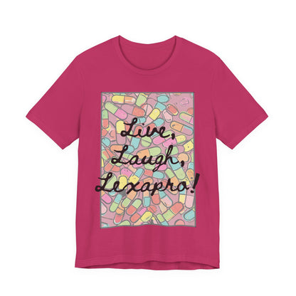 L3 - "Live Laugh Lexapro" - Psych Prescription Pill T-Shirt — Mental Health Humor  Medical Assistant Cute Pastel Graphic Tee