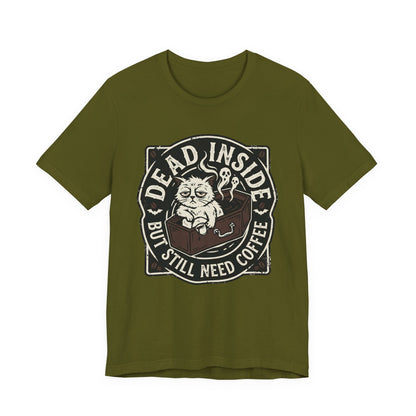 VOID - Dead Inside But Still Need Coffee T-Shirt - Coffee Cat Humor Tee