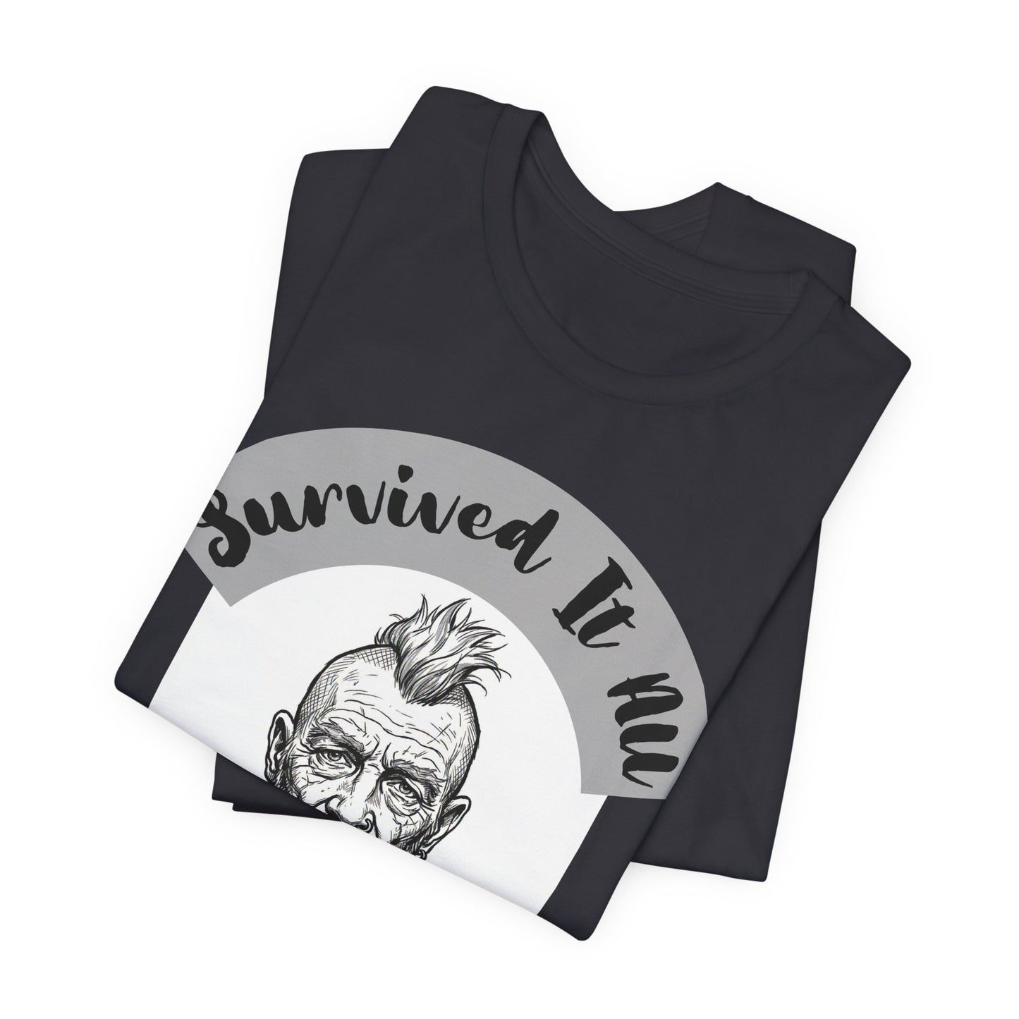 PunkDad - Survived It All Punk Dad T‑Shirt — “Punk Dad, Still Punk As F***” Graphic Tee