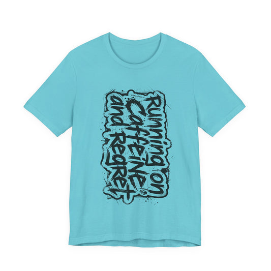 VOID - "Running on Caffeine and Regret" Coffee Lover Shirt