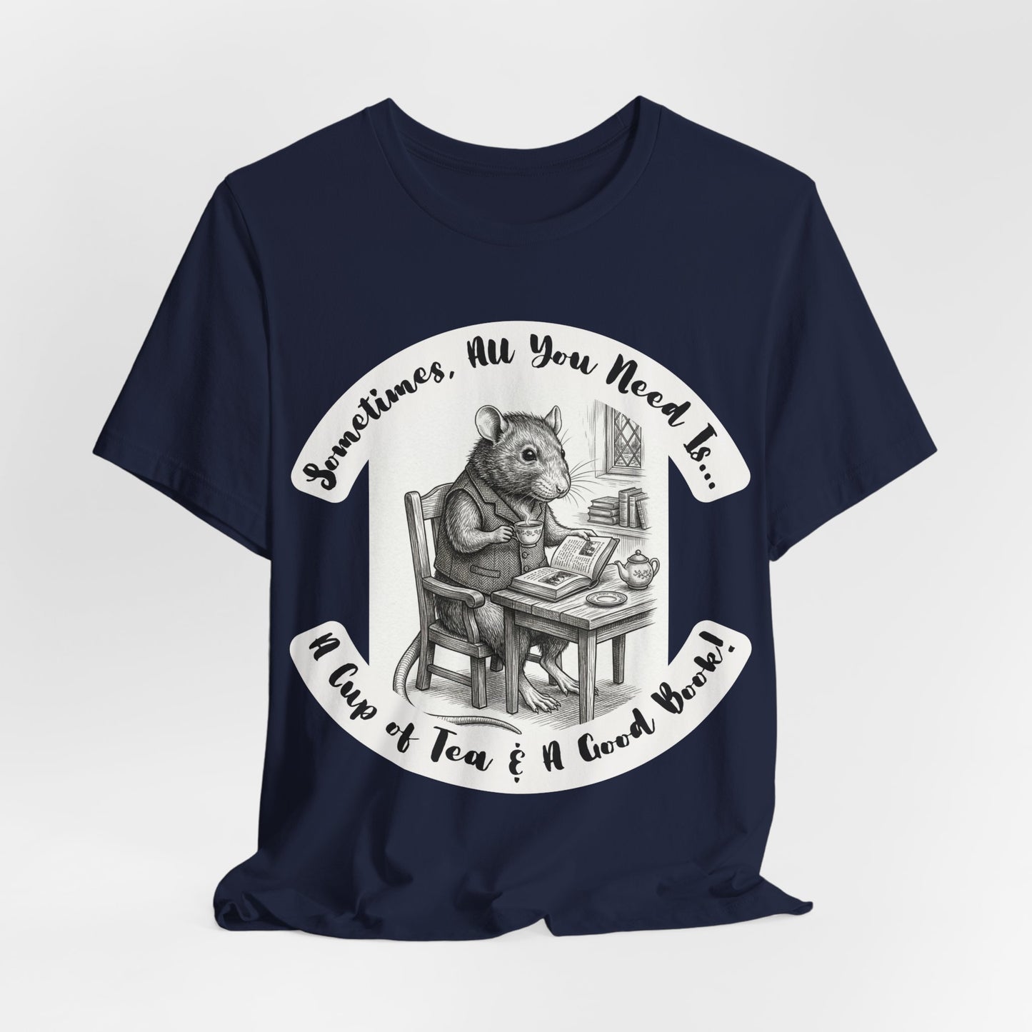 Ratney - Tea & Books T‑Shirt — "Sometimes All You Need Is A Cup of Tea & A Good Book" - Introvert Book Lovers!