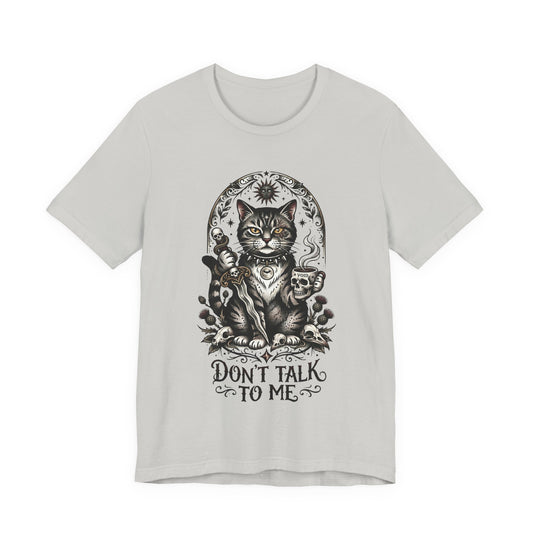 VOID - Don't Talk To Me Cat Tee — Gothic Mystic Cat Graphic T-Shirt