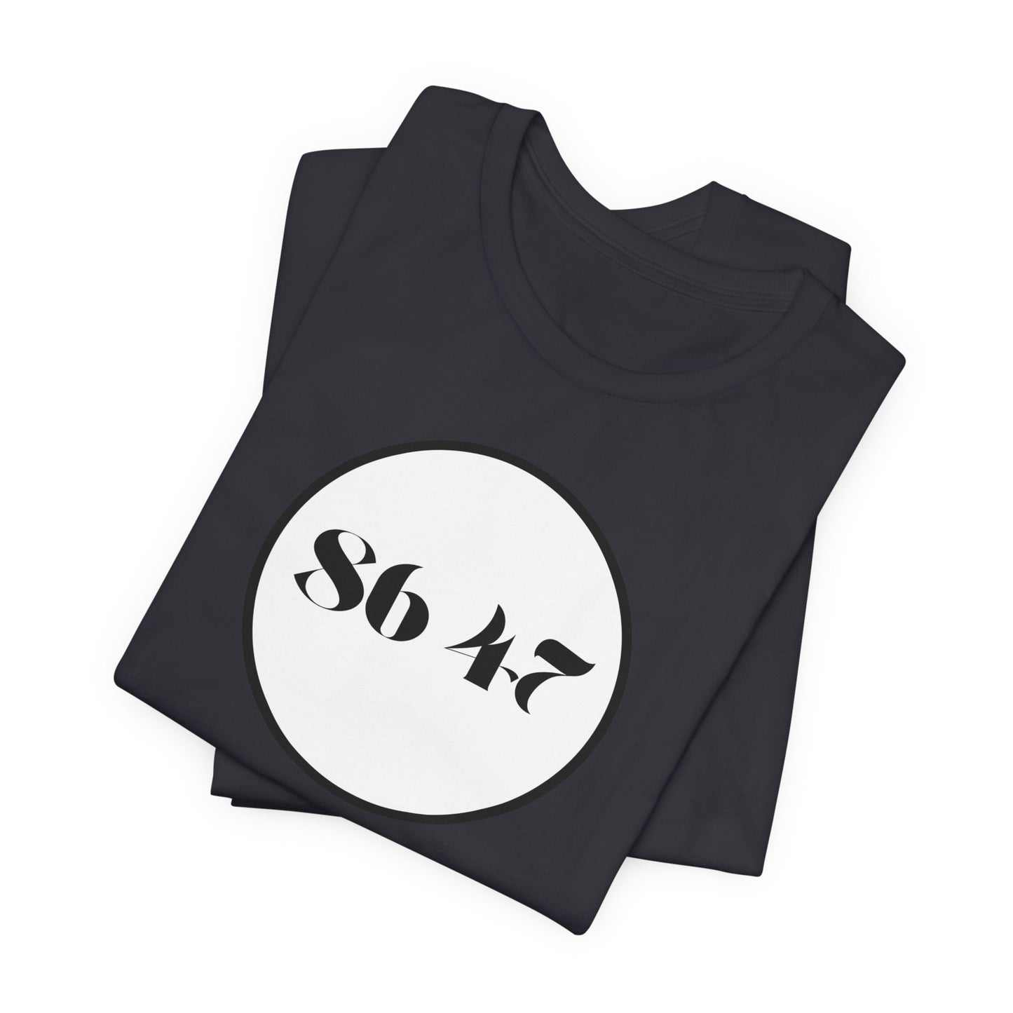 86 47 - Clean, Clear & Concise - Vintage Circle Number Tee — "86 47" Graphic T-Shirt