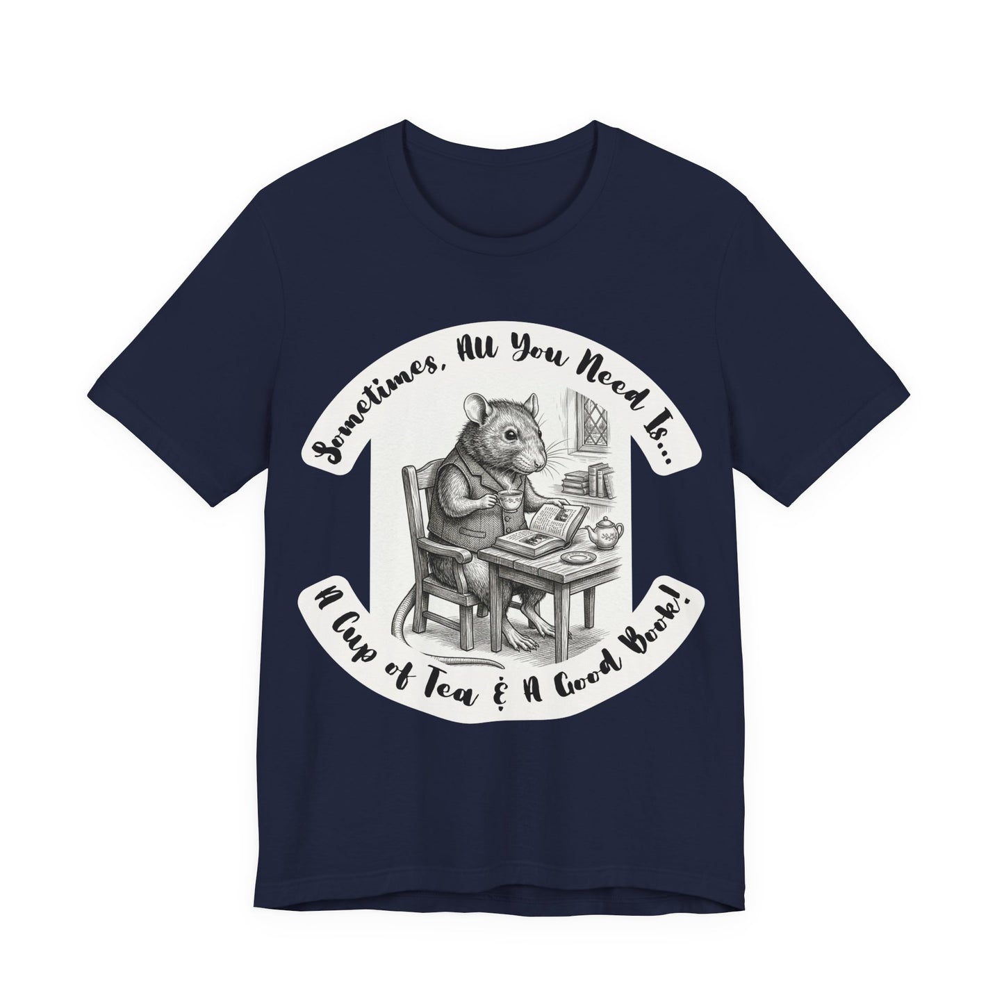 Ratney - Tea & Books T‑Shirt — "Sometimes All You Need Is A Cup of Tea & A Good Book" - Introvert Book Lovers!