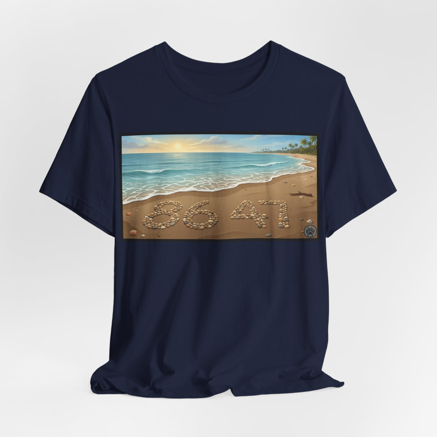 A Nice Day At The Beach - Horizontal V2 - Beach Sunset T-Shirt with '86 47' Sand Art – Coastal Vacation Tee