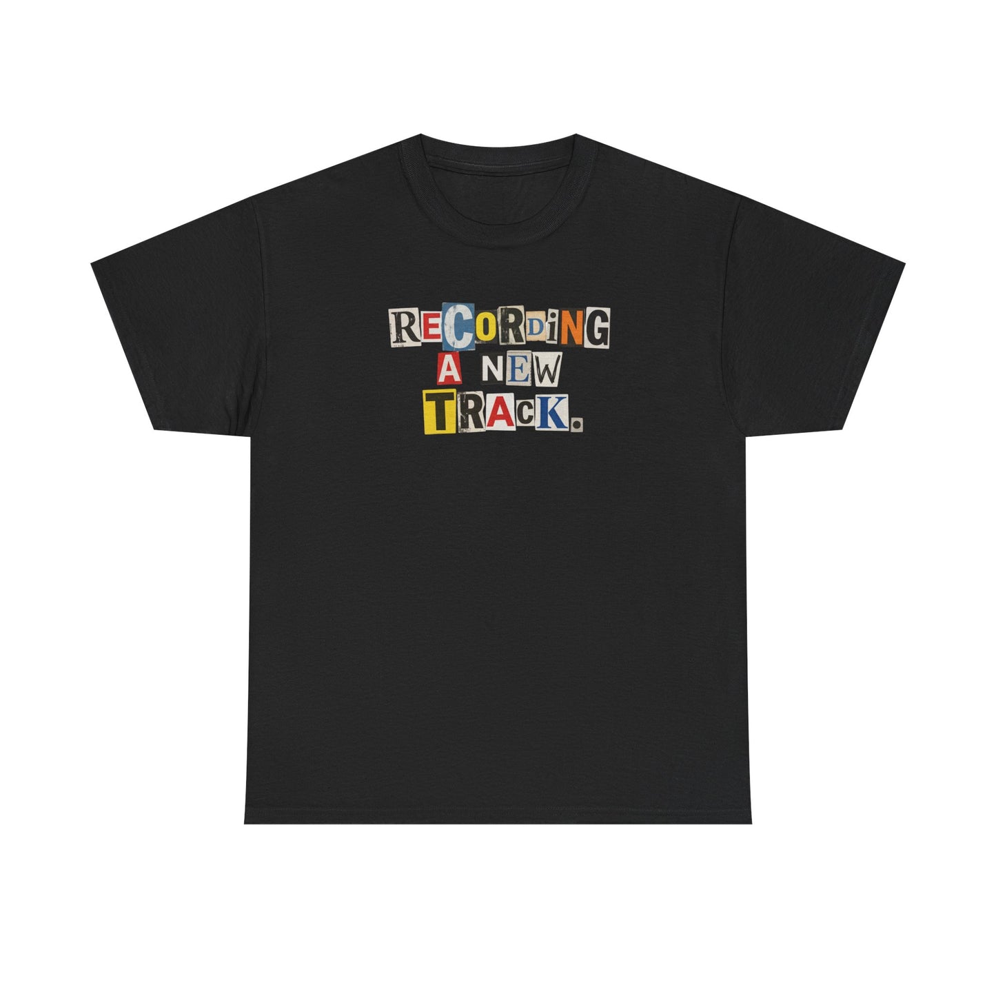 PBFMF - Recording A New Track T‑Shirt — Retro Ransom Note Mental Health Music Tee