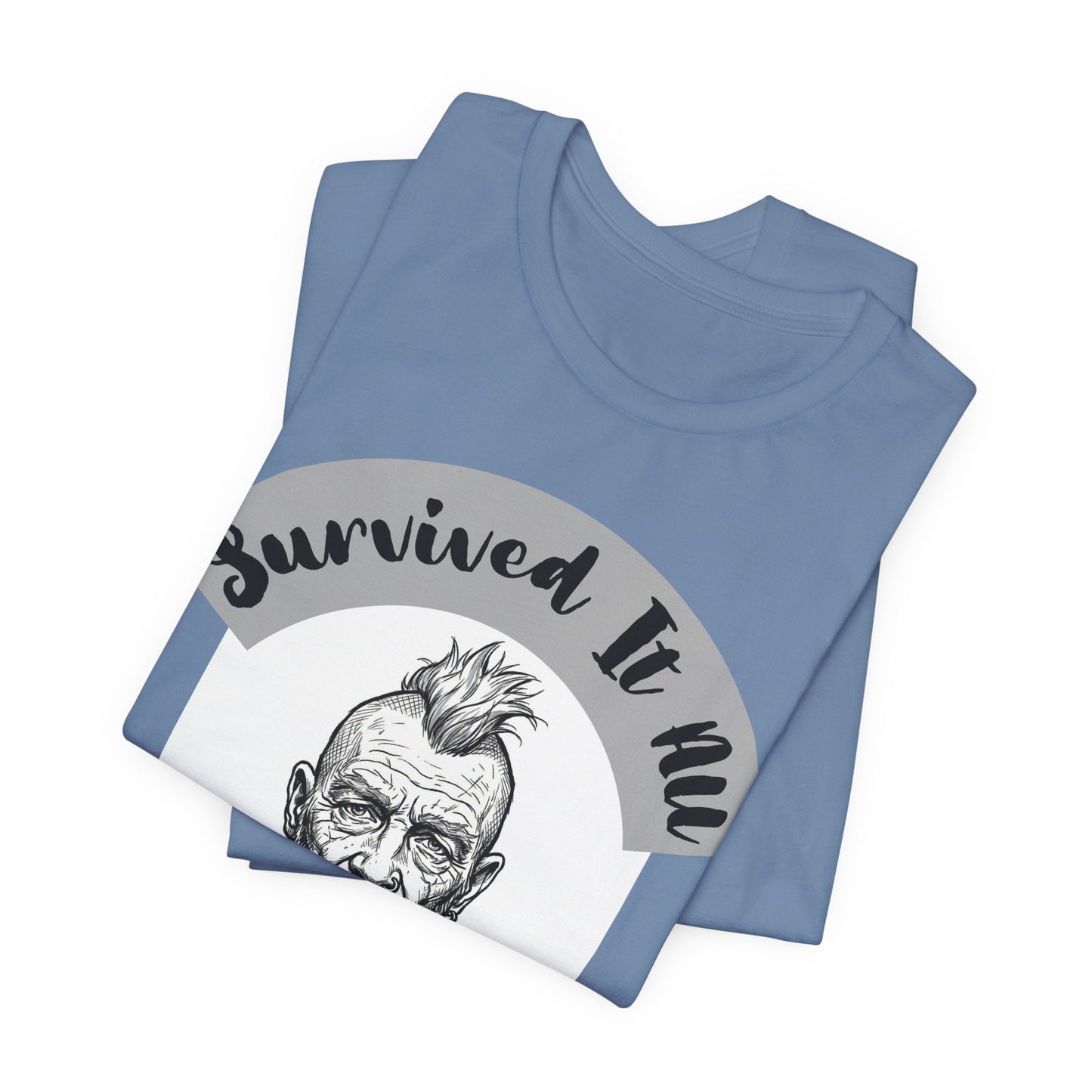 PunkDad - Survived It All Punk Dad T‑Shirt — “Punk Dad, Still Punk As F***” Graphic Tee