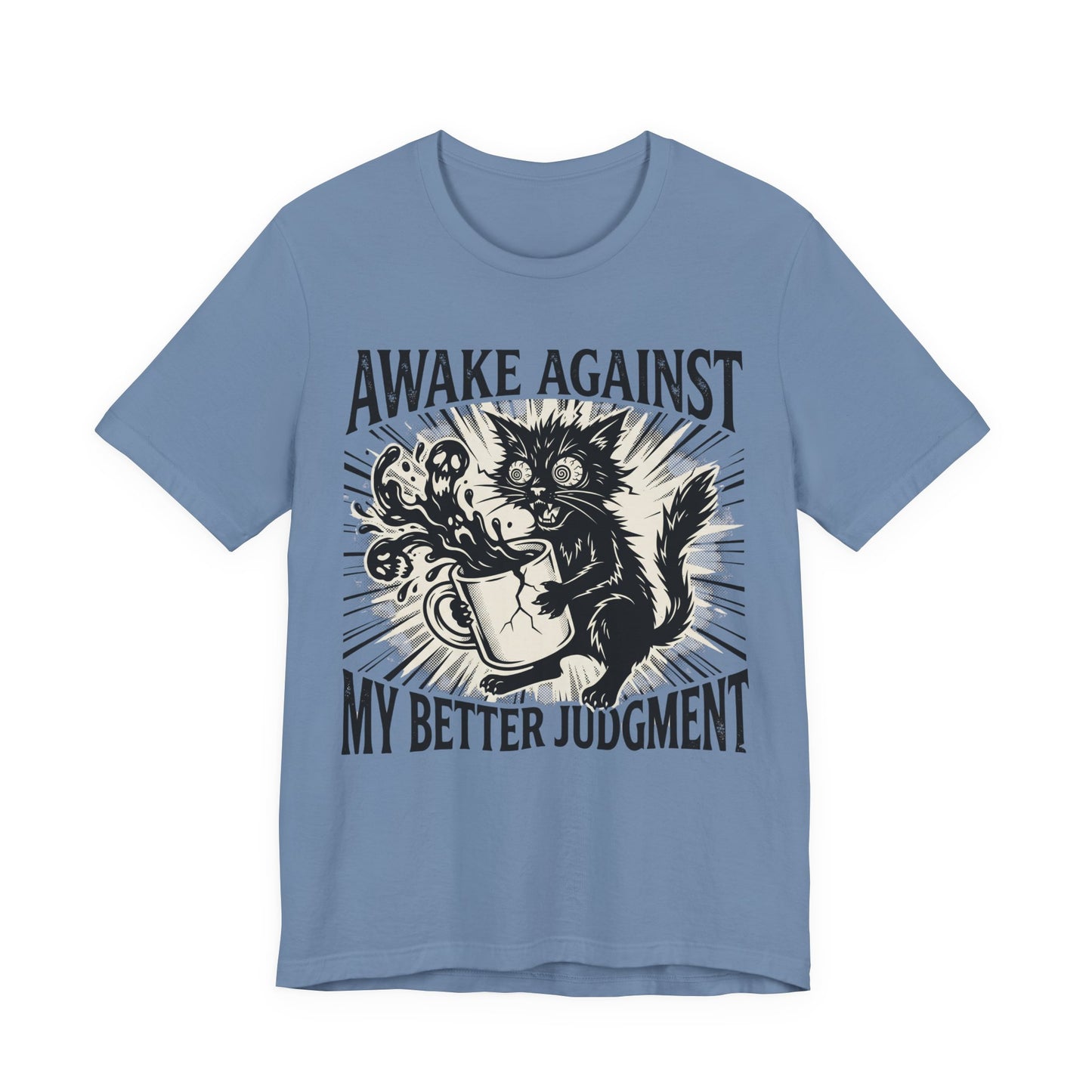 VOID - Awake Against My Better Judgment Tee — Funny Coffee Cat Graphic T-Shirt