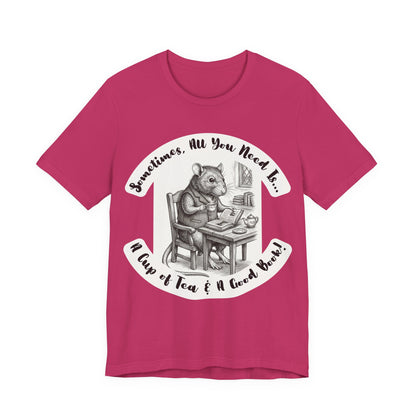 Ratney - Tea & Books T‑Shirt — "Sometimes All You Need Is A Cup of Tea & A Good Book" - Introvert Book Lovers!