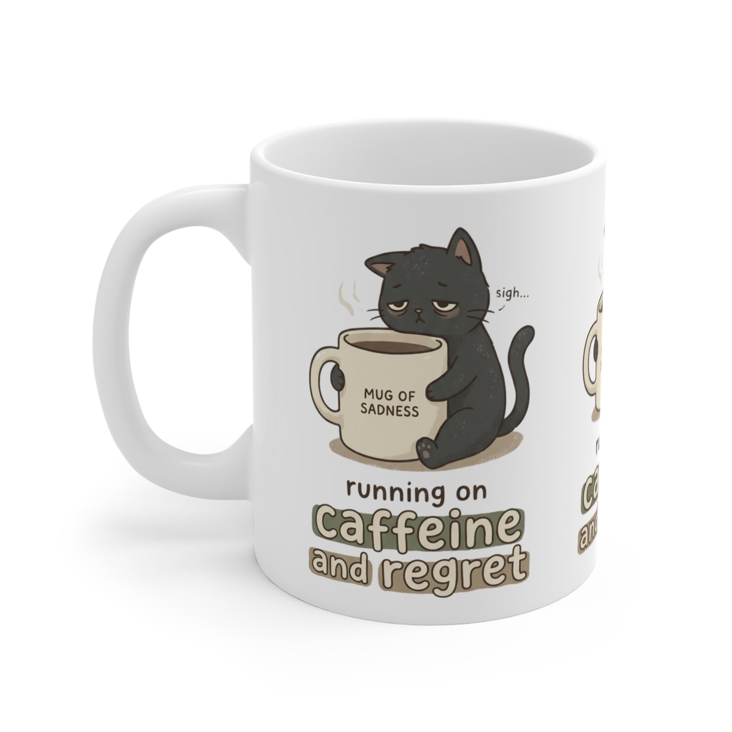 VOID - Running on Caffeine and Regret Mug — Cute Black Cat 'Mug of Sadness' 11oz Coffee Cup