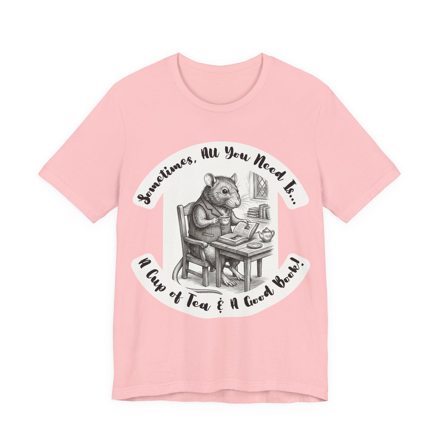 Ratney - Tea & Books T‑Shirt — "Sometimes All You Need Is A Cup of Tea & A Good Book" - Introvert Book Lovers!