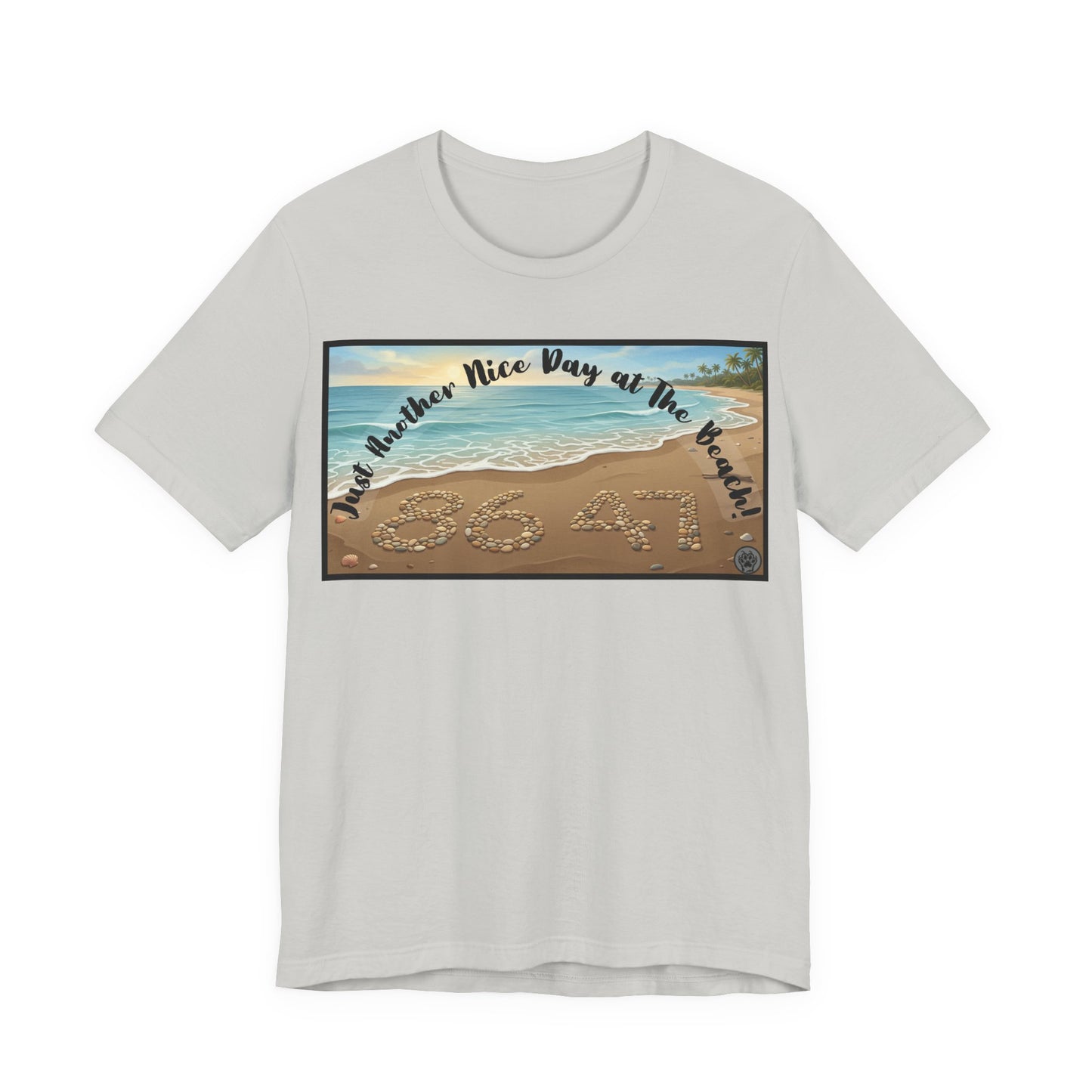 Beach Tee - Horizontal V1 – "Another Nice Day at the Beach" Sand Design