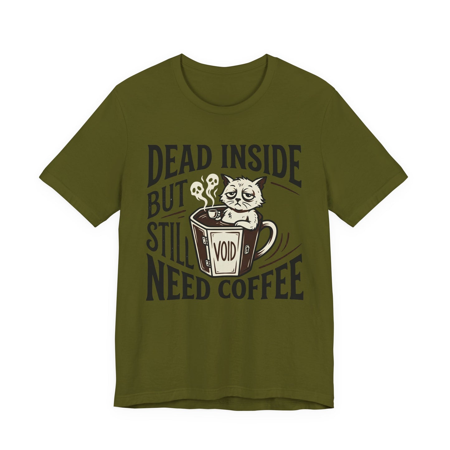 VOID - Dead Inside But Still Need Coffee T‑Shirt — Funny Cat Coffee Tee