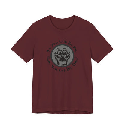 "You Mess With the Paw, You Get the Claw" Paw Print Graphic Tee