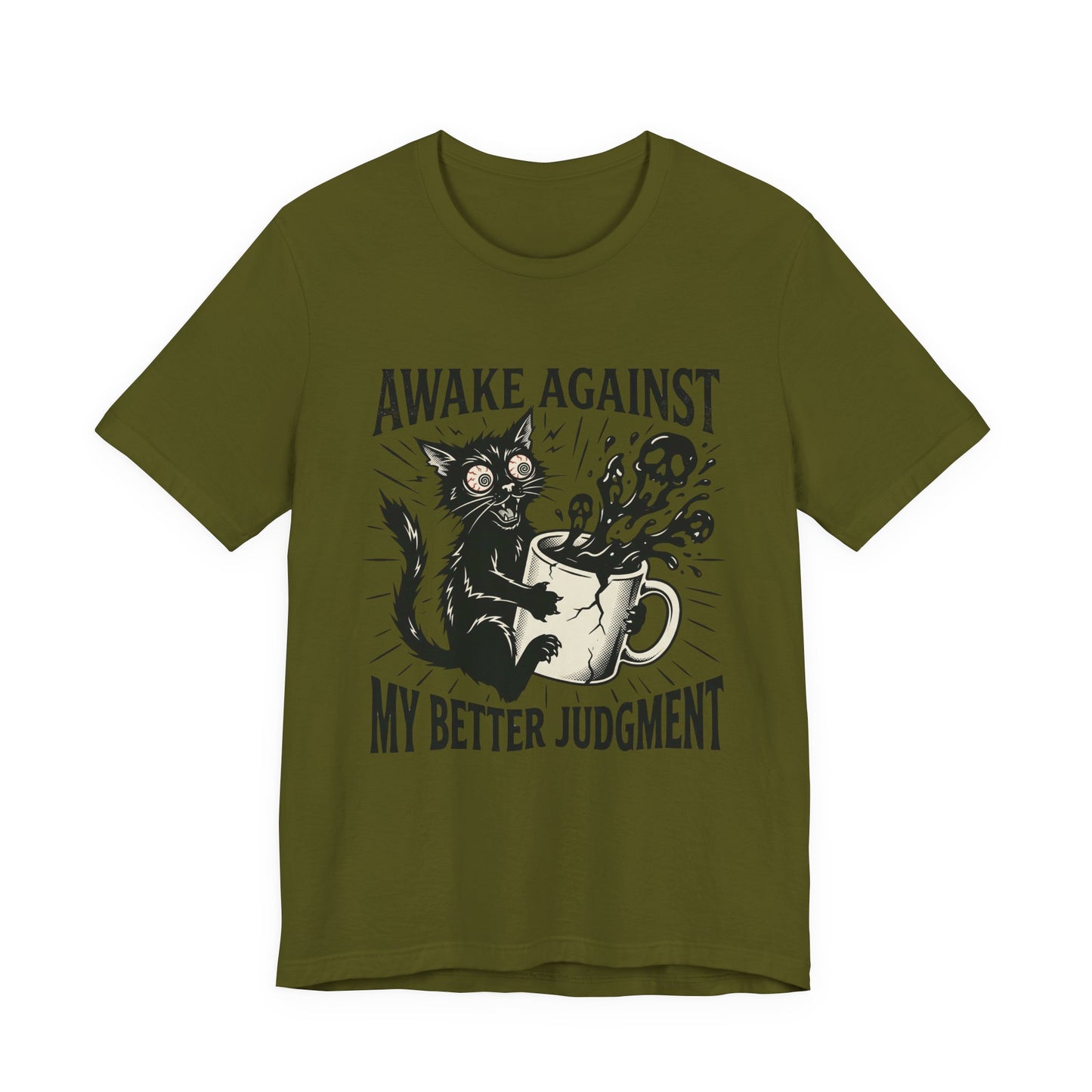 VOID - Awake Against My Better Judgement - Coffee Cat Humor Tee