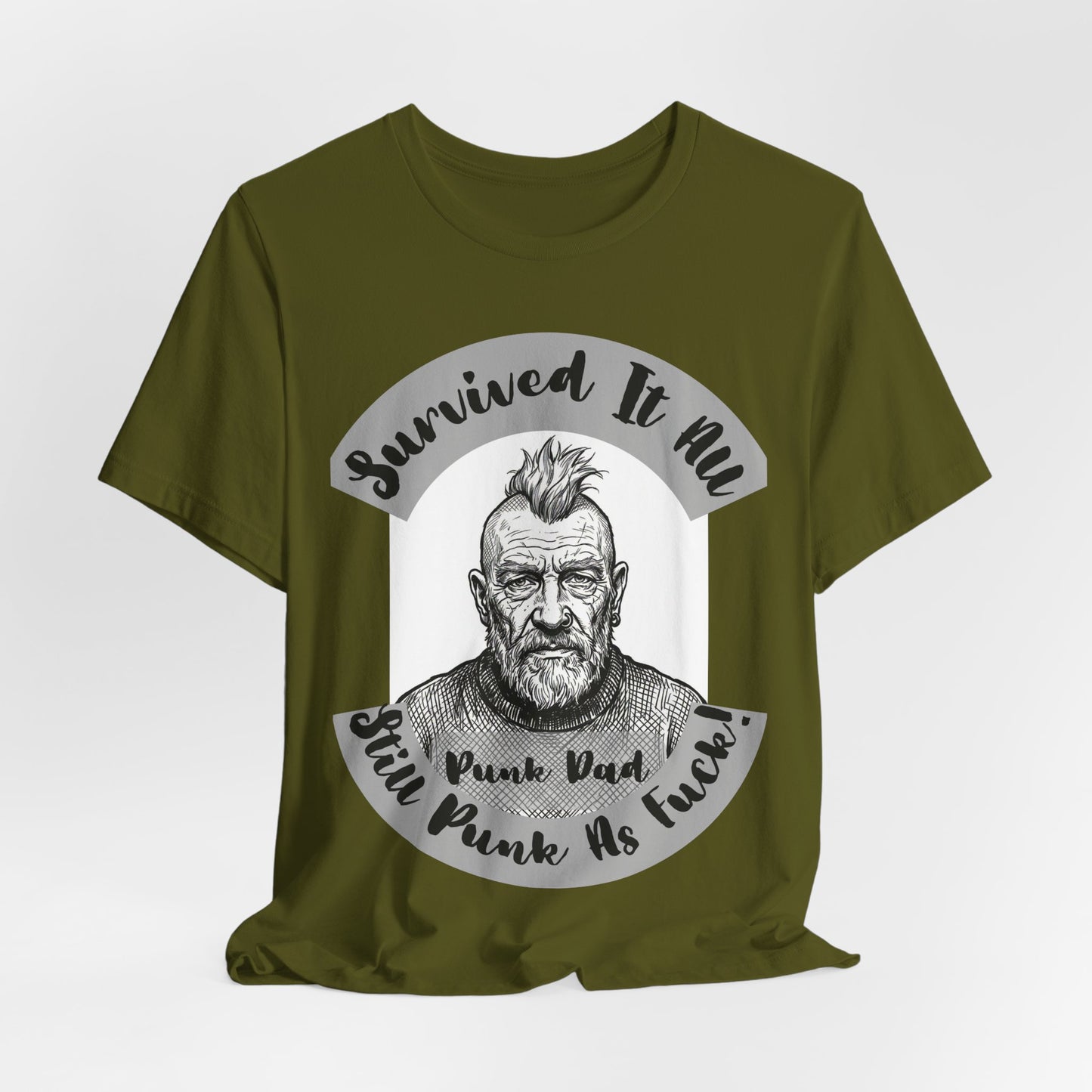 PunkDad - Survived It All Punk Dad T‑Shirt — “Punk Dad, Still Punk As F***” Graphic Tee
