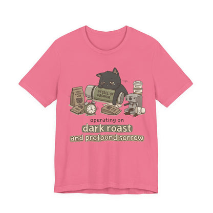 VOID - Coffee Cat T-Shirt — "Operating on Dark Roast and Profound Sorrow" Cute Coffee Tee