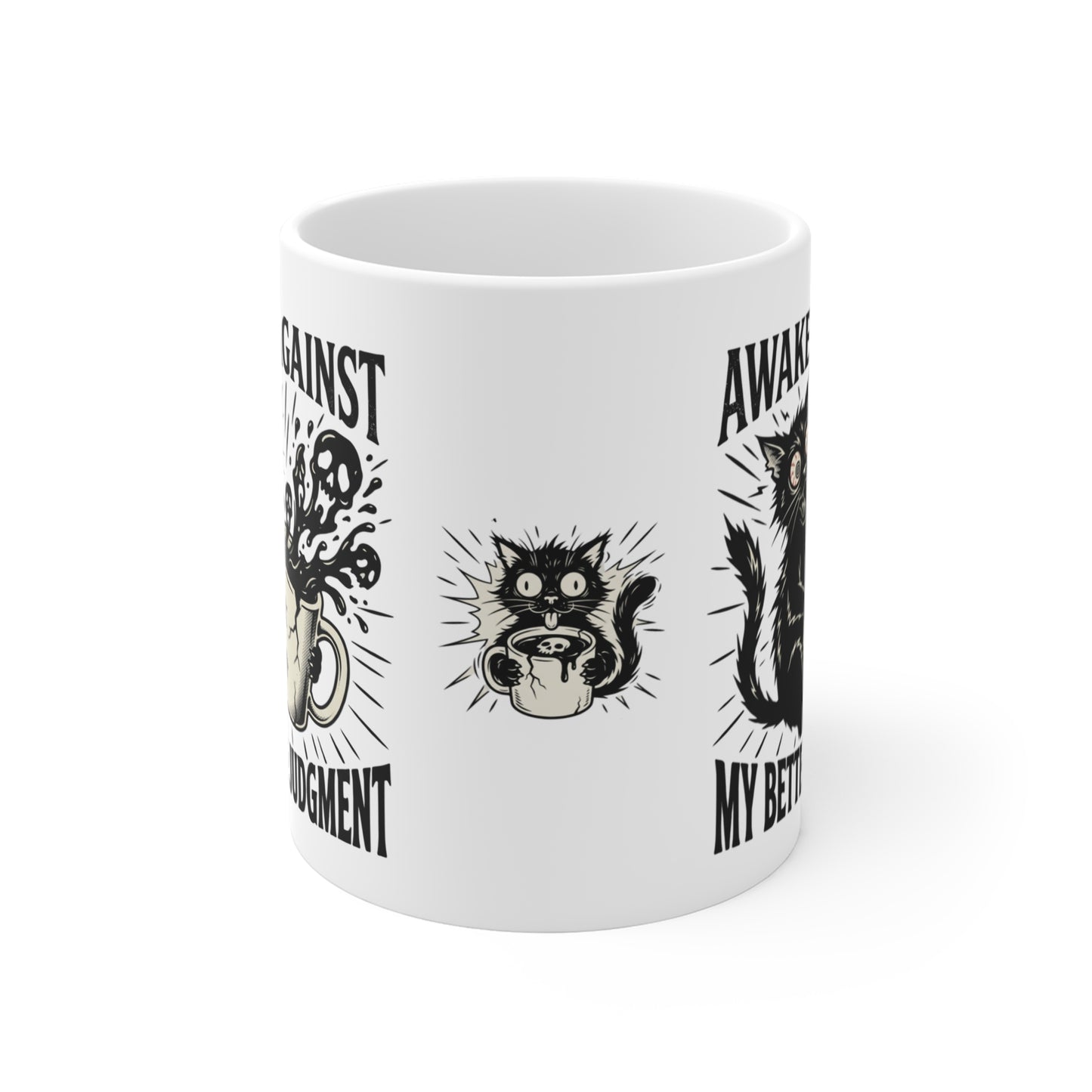 VOID - 11oz Mug — "Awake Against My Better Judgment" Cat Coffee Mug