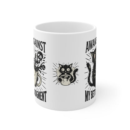 VOID - 11oz Mug — "Awake Against My Better Judgment" Cat Coffee Mug