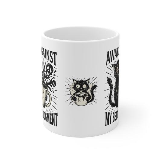 VOID - 11oz Mug — "Awake Against My Better Judgment" Cat Coffee Mug