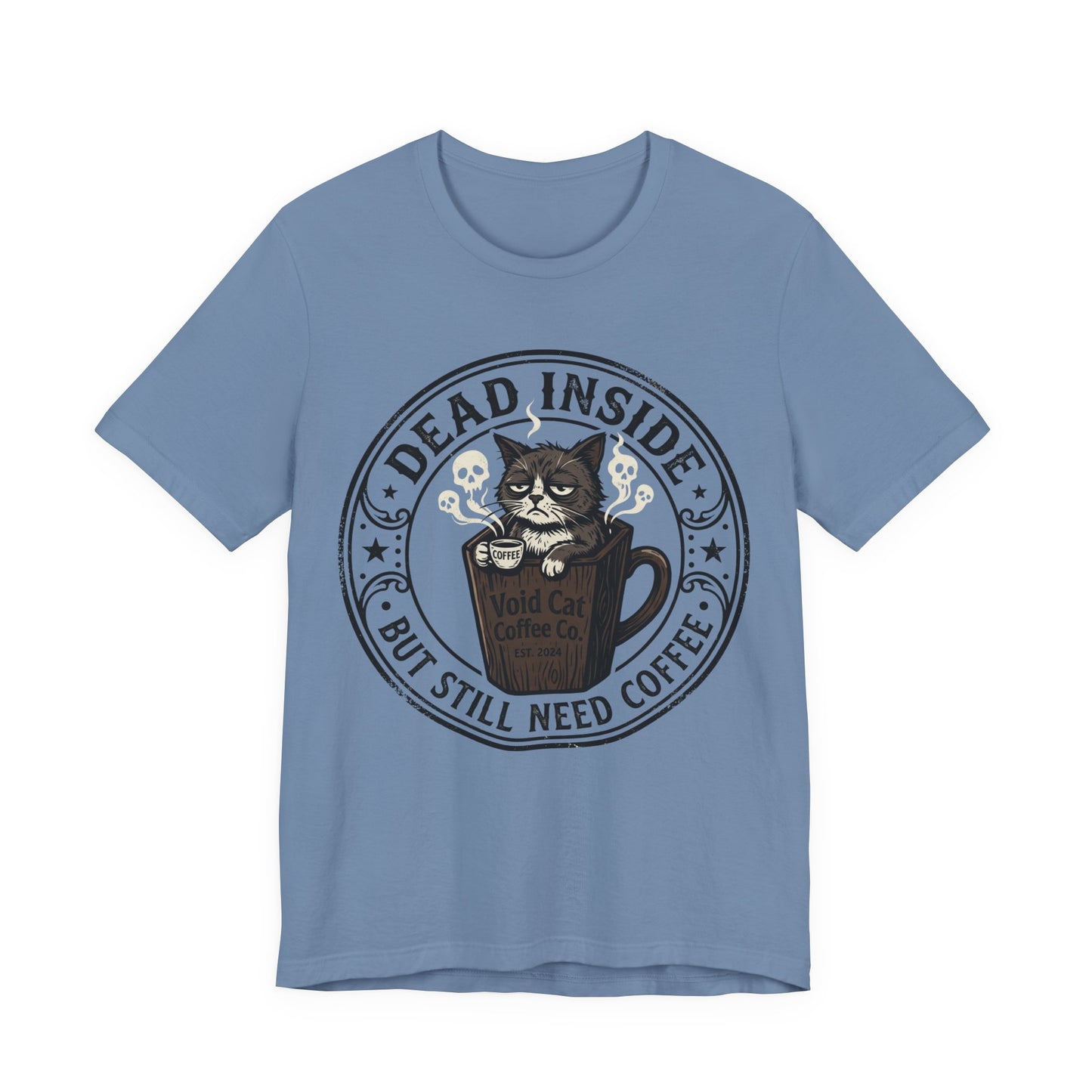 VOID - Dead Inside But Still Need Coffee Cat T-Shirt