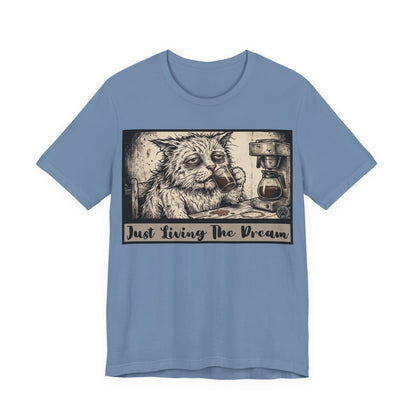 Scraps - Just Living The Dream - Tired Reluctant Morning Cat Tee — Vintage Cat Coffee T-Shirt