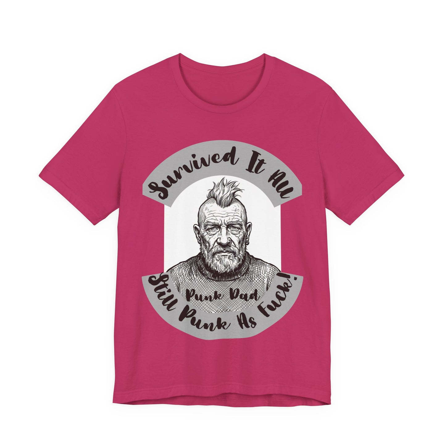 PunkDad - Survived It All Punk Dad T‑Shirt — “Punk Dad, Still Punk As F***” Graphic Tee