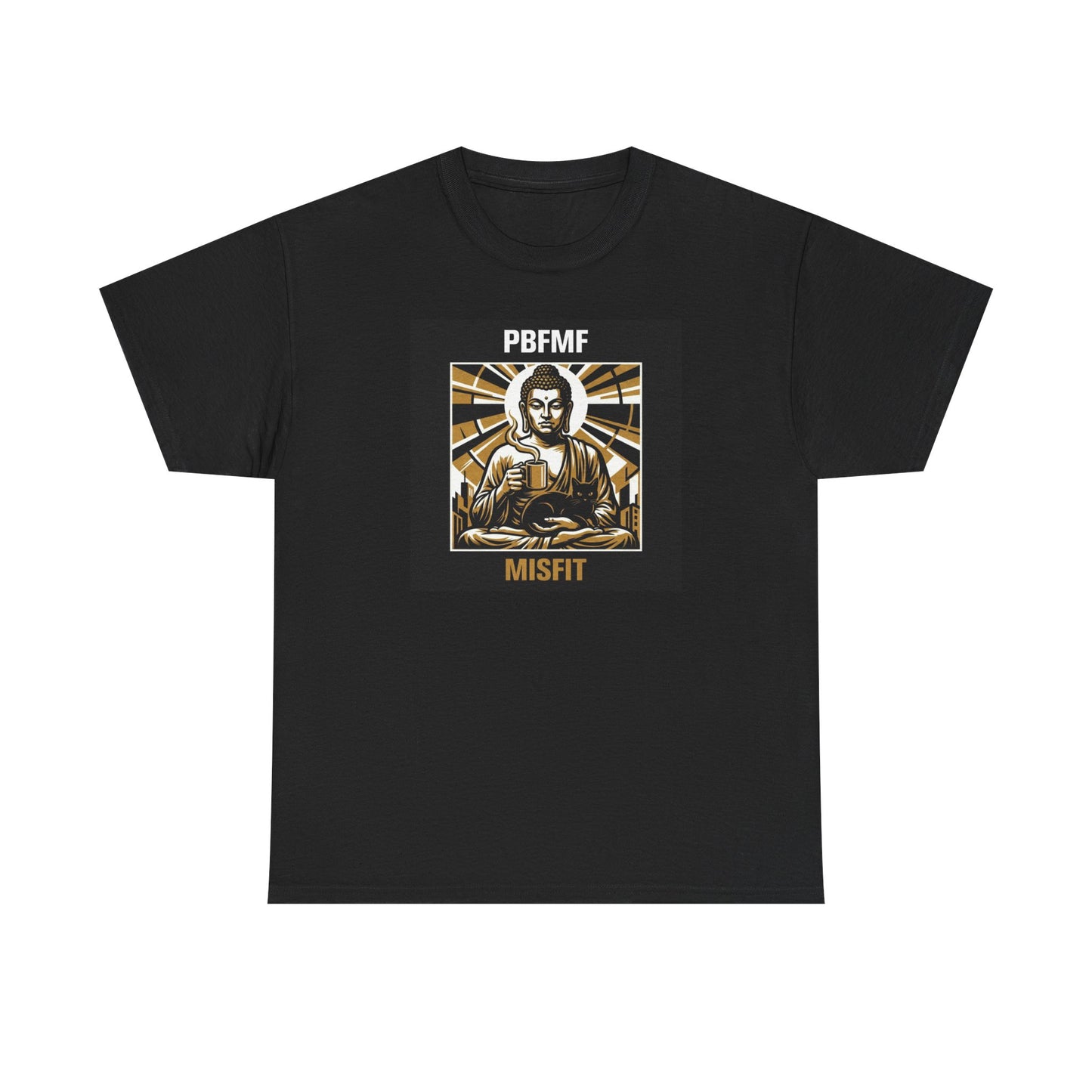 PBFMF - Twigs - Misfit Buddha Graphic Tee — 'PBFMF' Streetwear Mental Health-Inspired T-Shirt