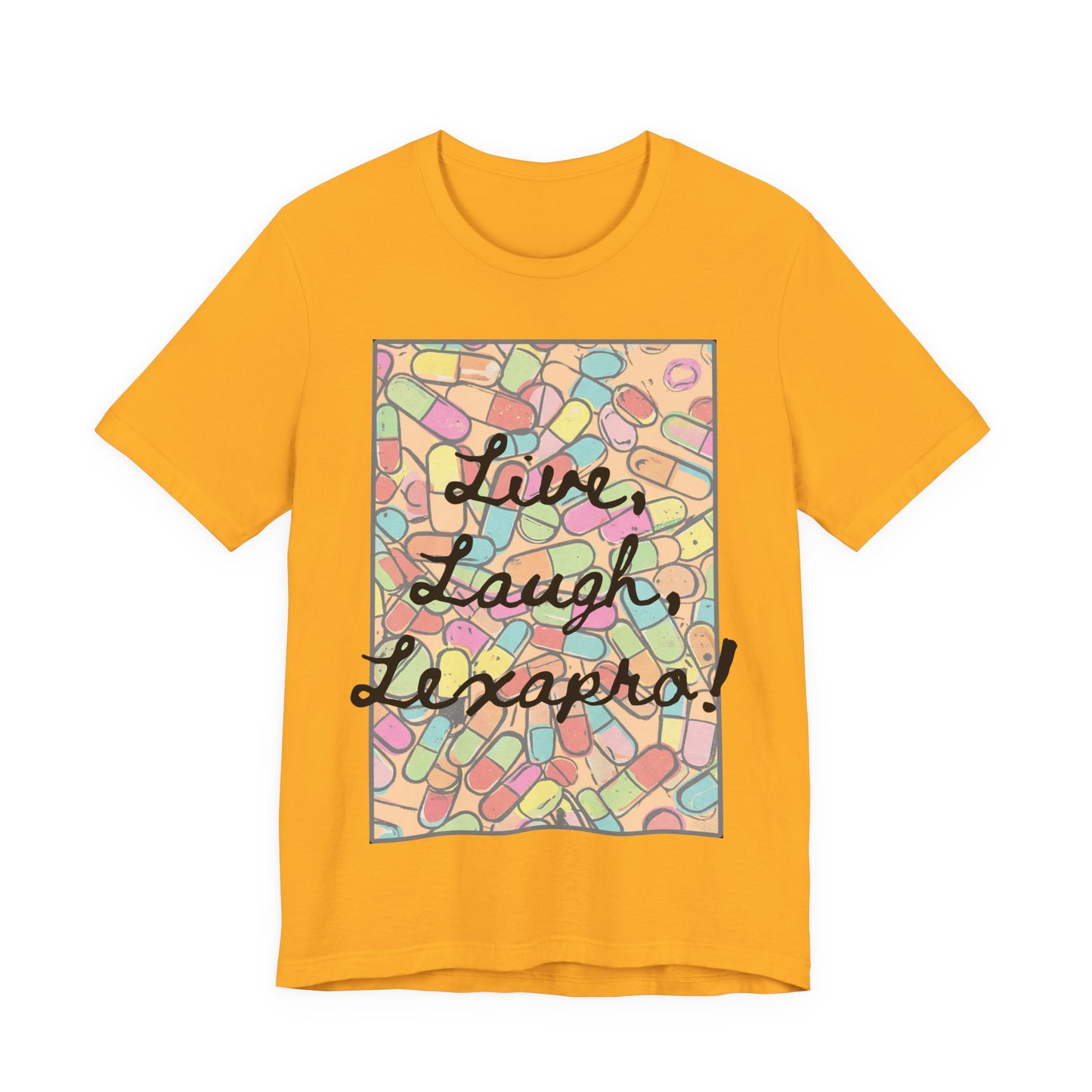 L3 - "Live Laugh Lexapro" - Psych Prescription Pill T-Shirt — Mental Health Humor  Medical Assistant Cute Pastel Graphic Tee