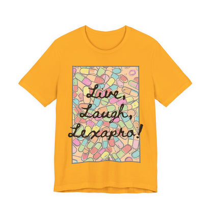 L3 - "Live Laugh Lexapro" - Psych Prescription Pill T-Shirt — Mental Health Humor  Medical Assistant Cute Pastel Graphic Tee