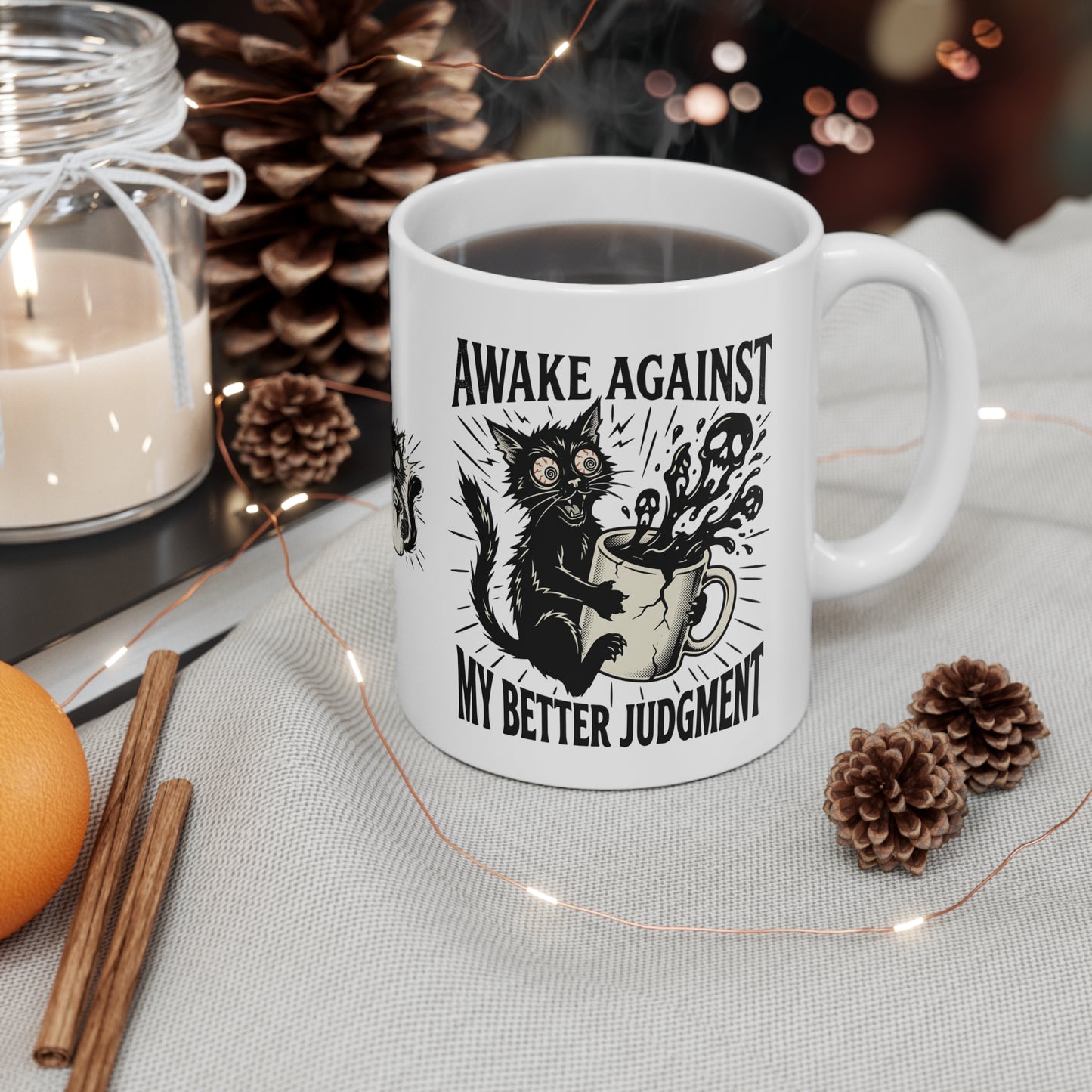 VOID - 11oz Mug — "Awake Against My Better Judgment" Cat Coffee Mug