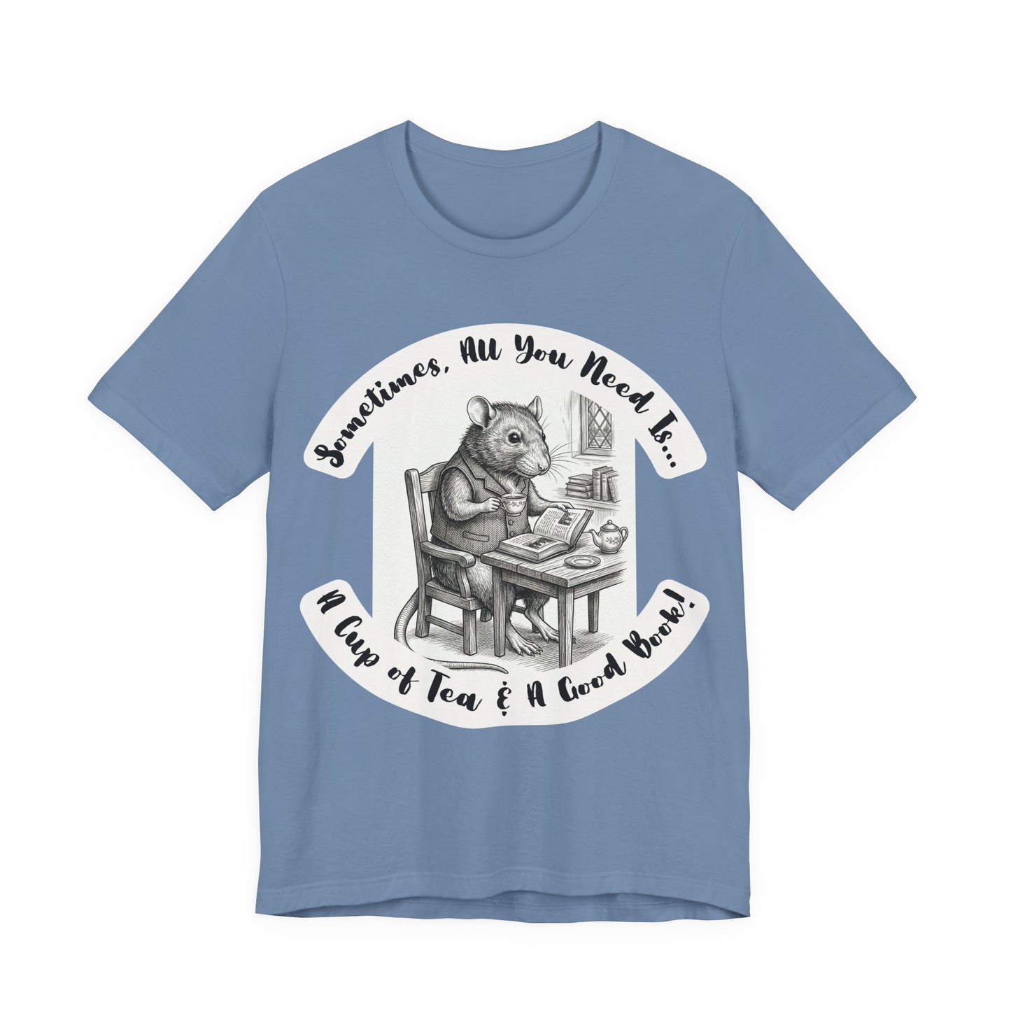 Ratney - Tea & Books T‑Shirt — "Sometimes All You Need Is A Cup of Tea & A Good Book" - Introvert Book Lovers!