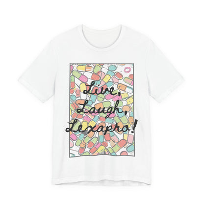L3 - "Live Laugh Lexapro" - Psych Prescription Pill T-Shirt — Mental Health Humor  Medical Assistant Cute Pastel Graphic Tee