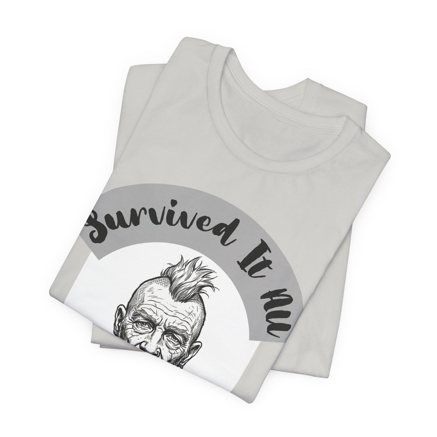 PunkDad - Survived It All Punk Dad T‑Shirt — “Punk Dad, Still Punk As F***” Graphic Tee
