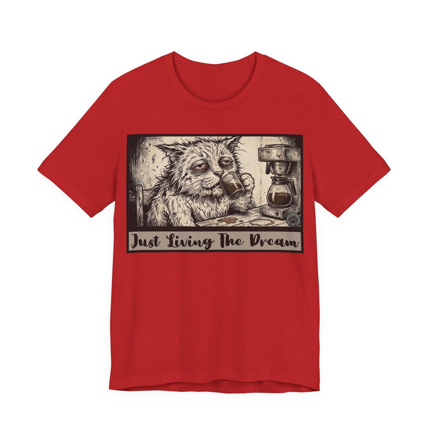 Scraps - Just Living The Dream - Tired Reluctant Morning Cat Tee — Vintage Cat Coffee T-Shirt