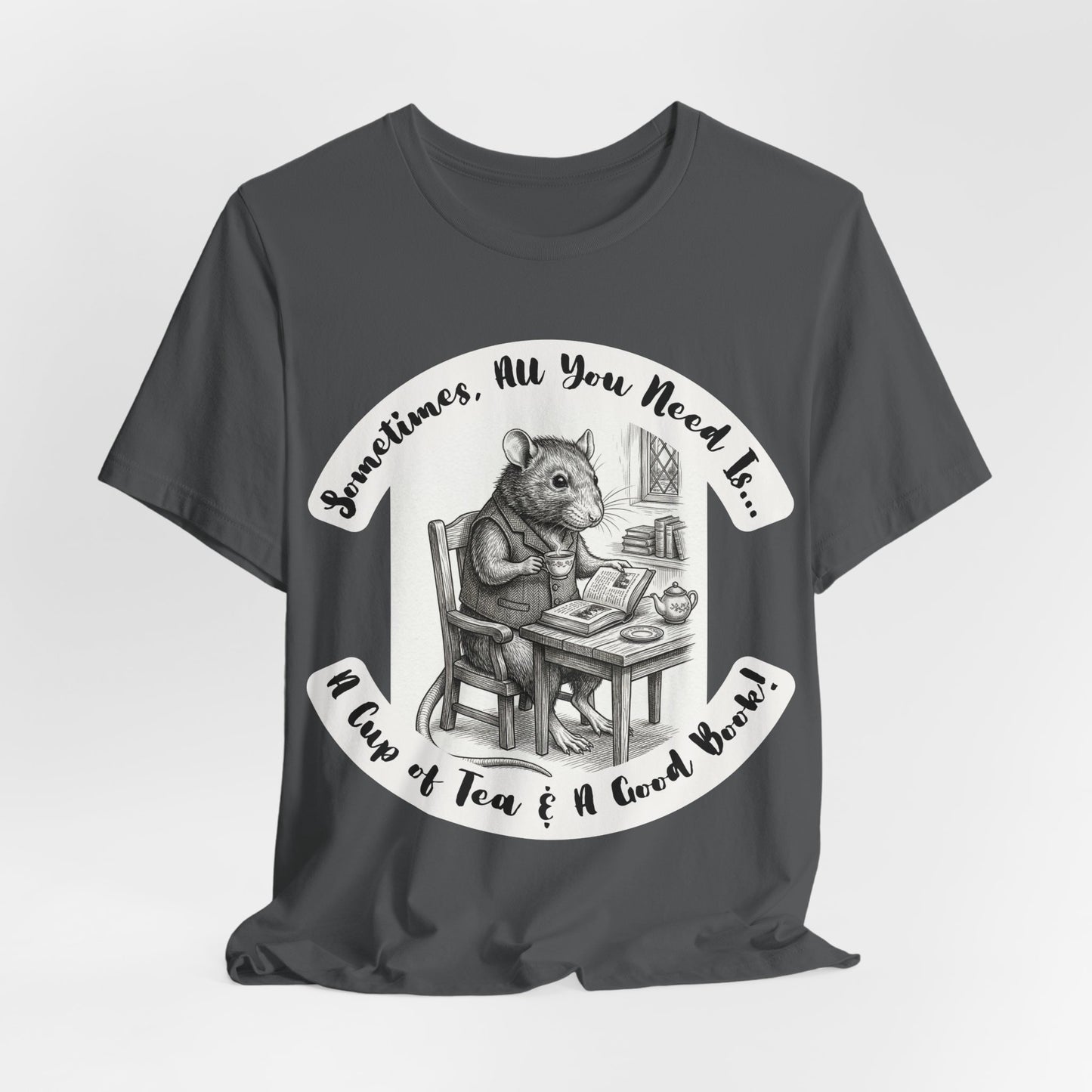 Ratney - Tea & Books T‑Shirt — "Sometimes All You Need Is A Cup of Tea & A Good Book" - Introvert Book Lovers!